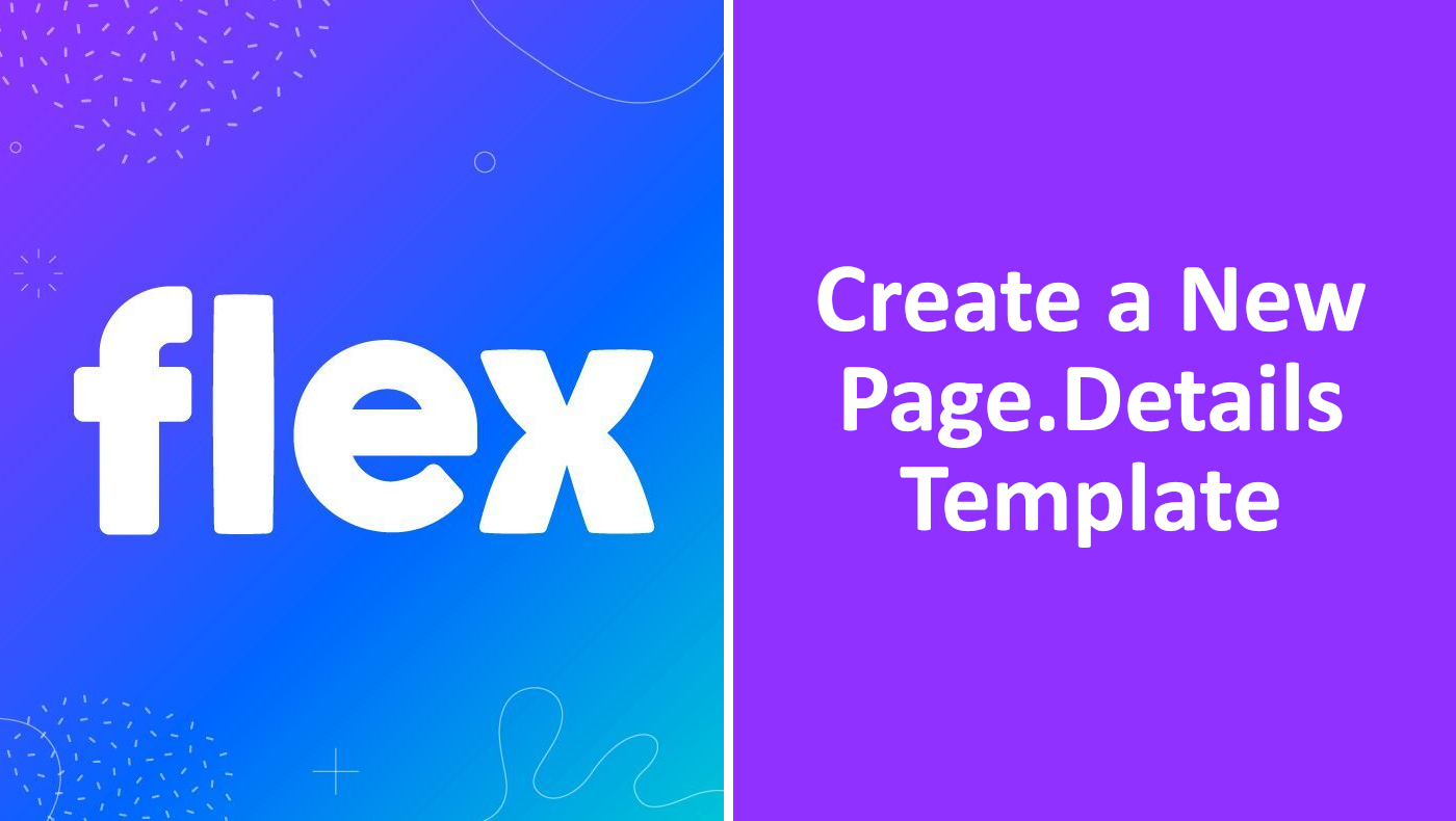 Create a new Page.details template in the Flex Theme