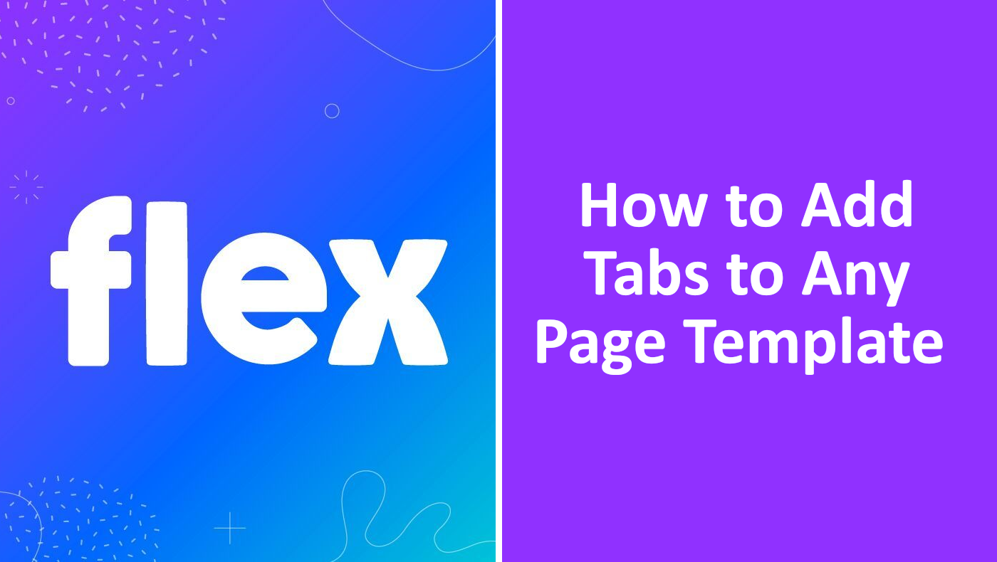 How to Add Tabs to any Page Template in Flex