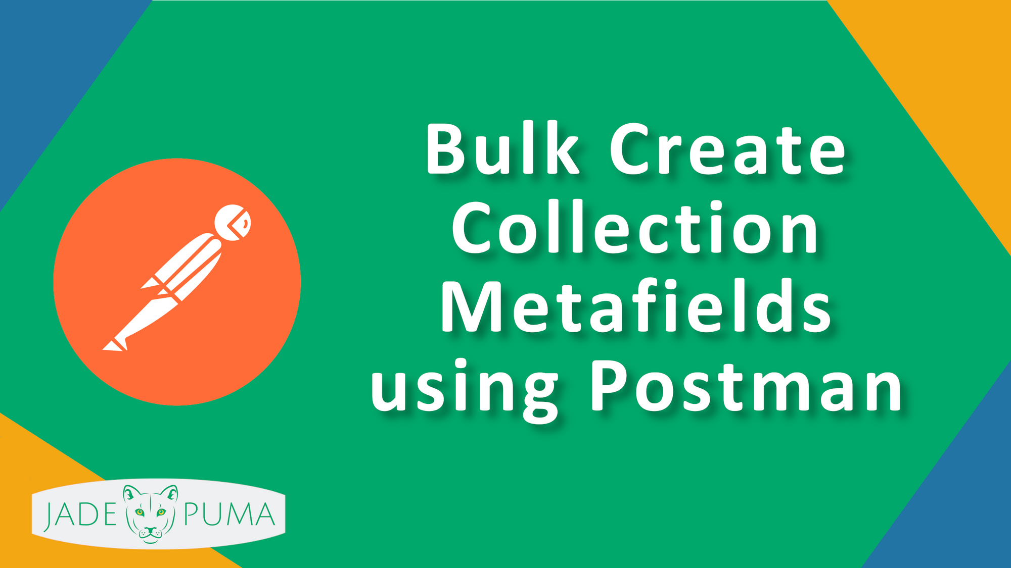 Bulk Create Collection Metafields using Postman
