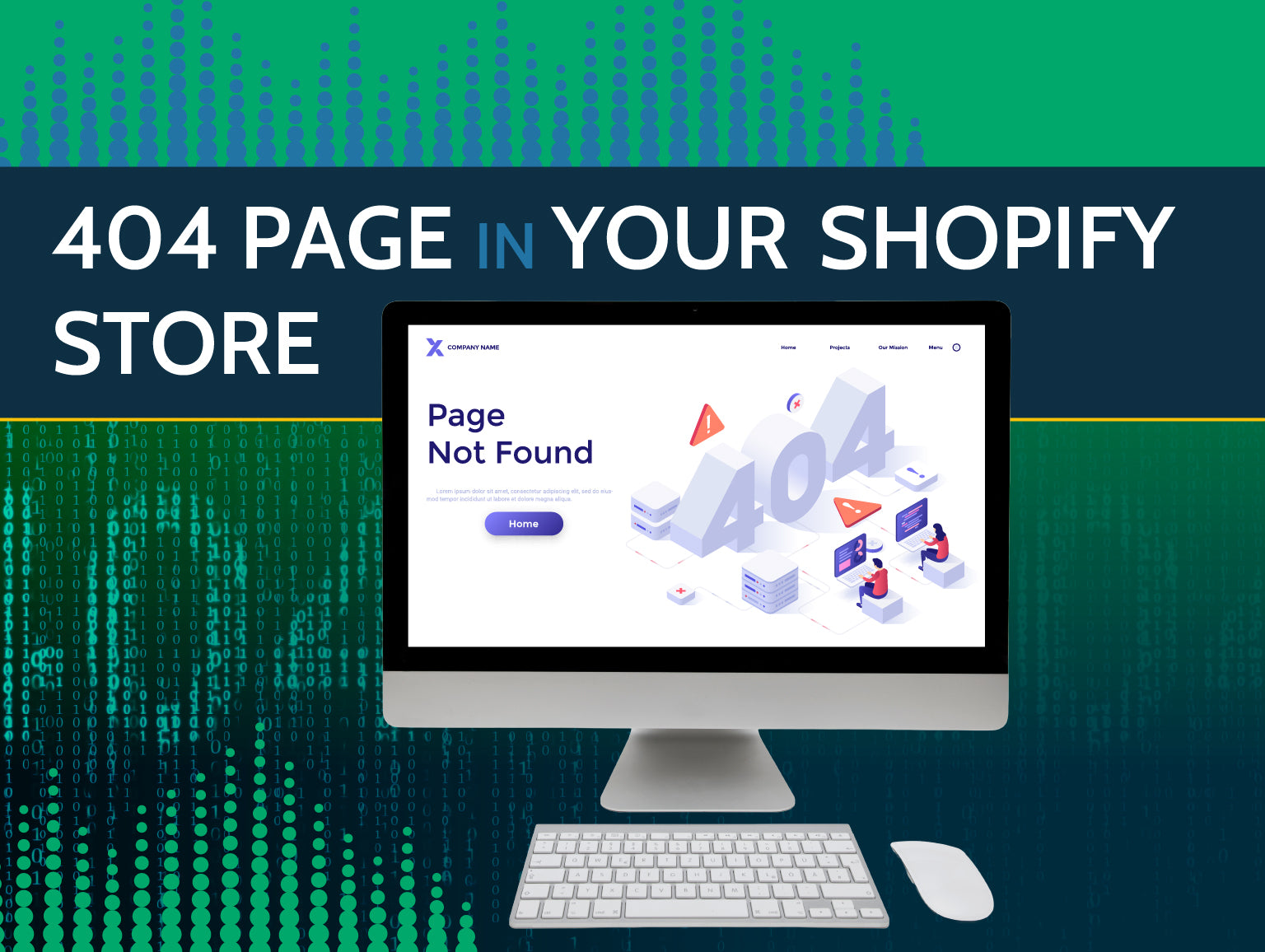An image of a computer displaying a 404 message with the heading "404 Page in Your Shopify Store"