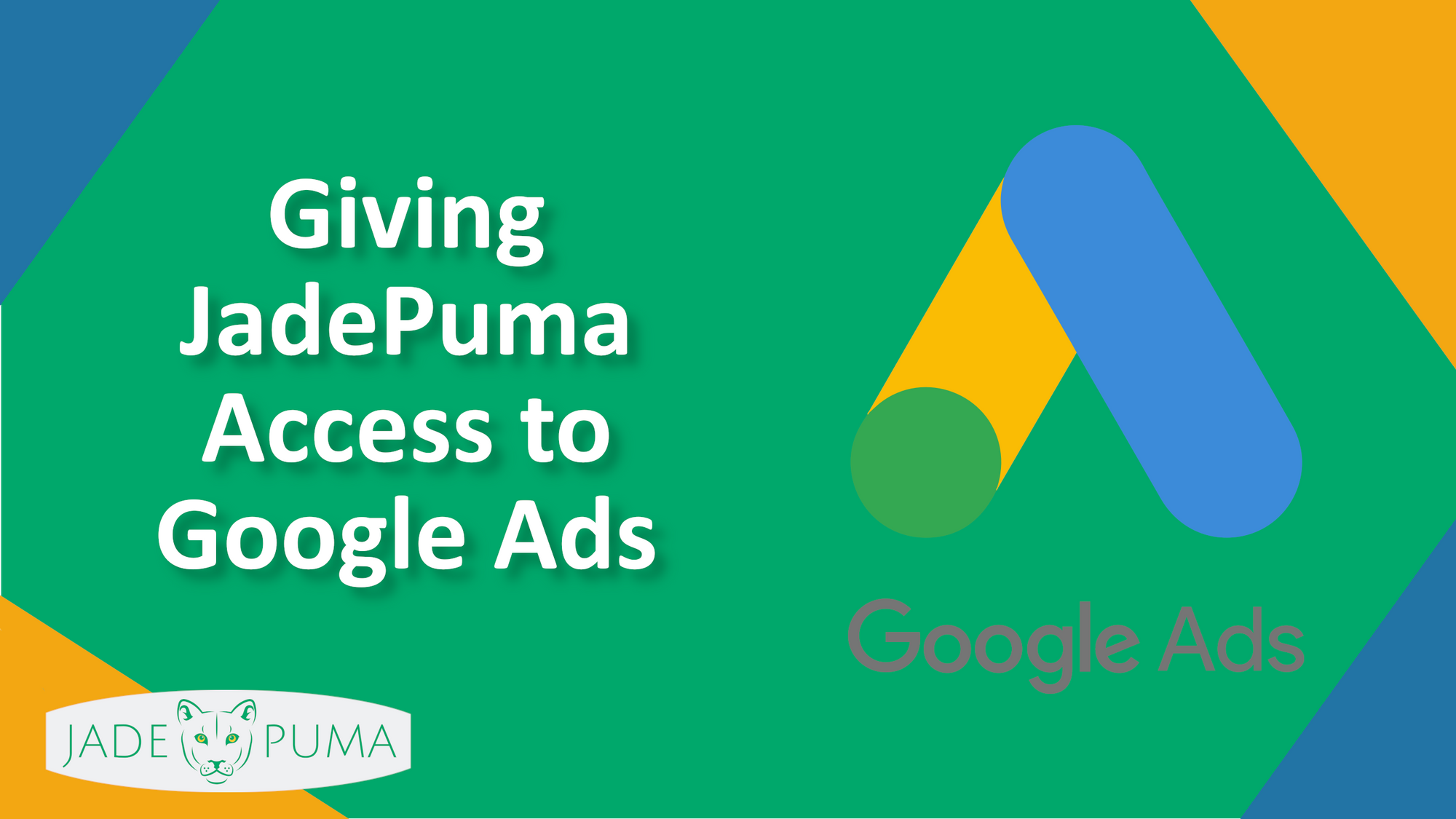 Giving JadePuma Access to Google Ads