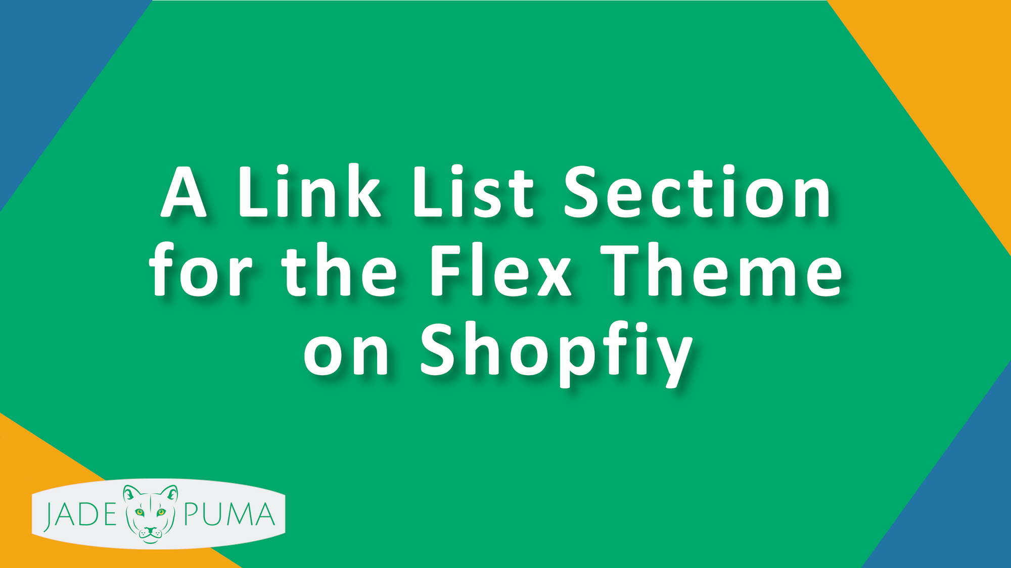 A Link List Section for the Flex Theme on Shopify