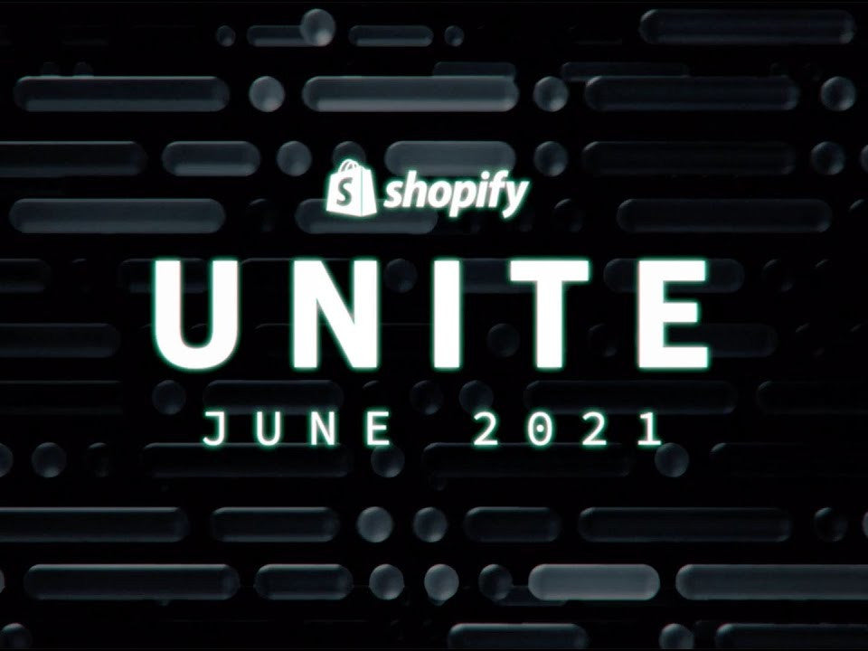 Episode 58 - Shopify Unite 2021